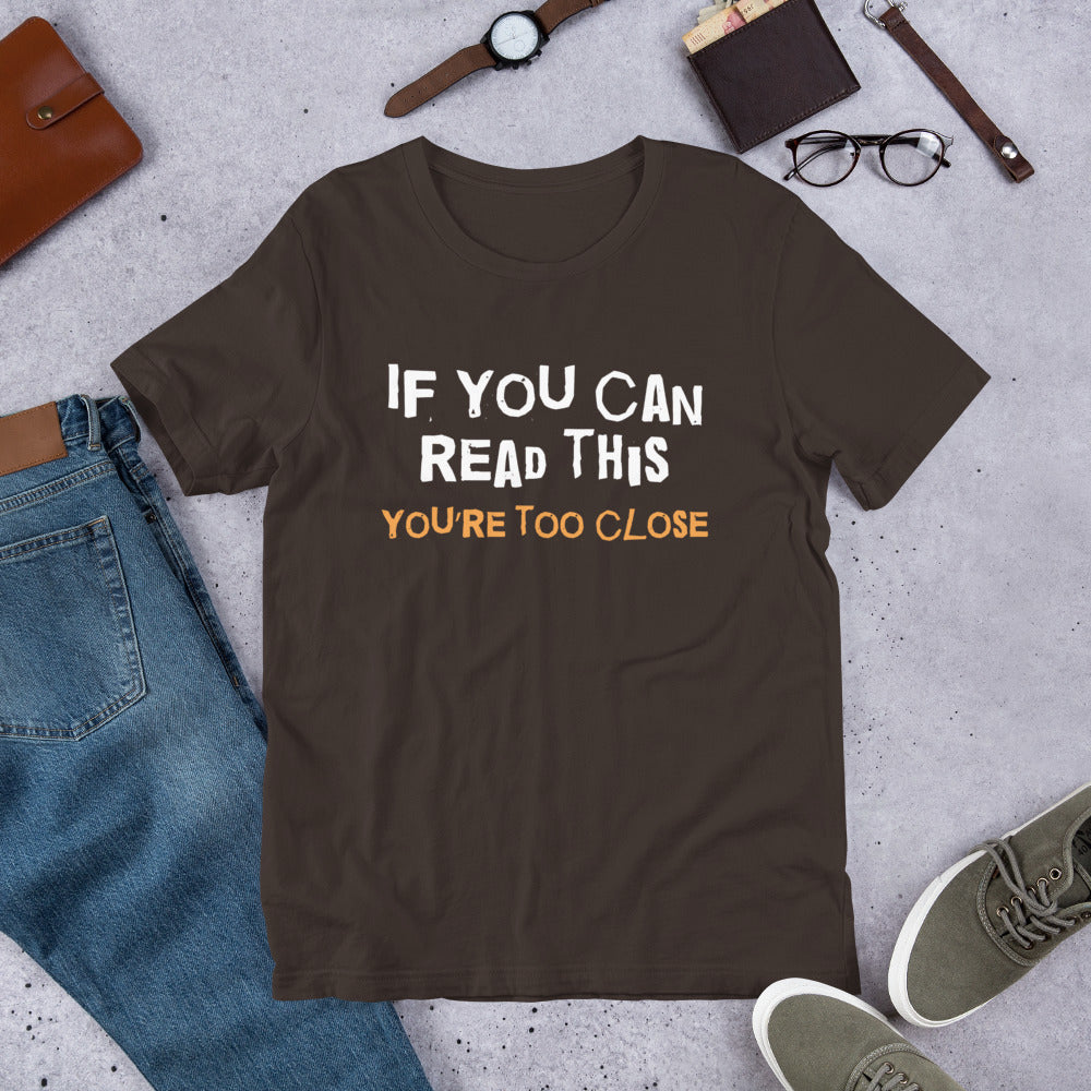 You're Too Close Finnish Introvert T-Shirt - Finnish t-shirt from Very Finnish Problems