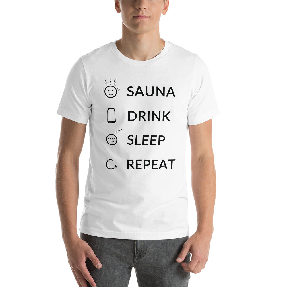 Sauna, Drink, Sleep, Repeat Unisex T-Shirt - Finnish t-shirt from Very Finnish Problems