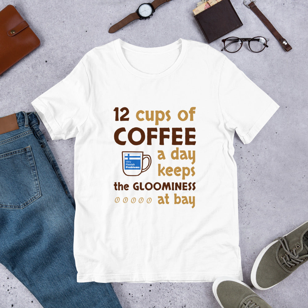 Minimum Coffee Needed for Happiness Unisex T-Shirt