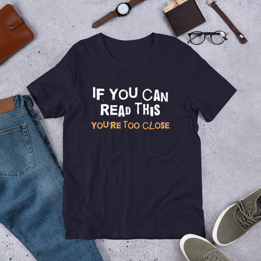 You're Too Close Finnish Introvert T-Shirt - Finnish t-shirt from Very Finnish Problems