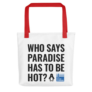 Cold paradise Tote bag