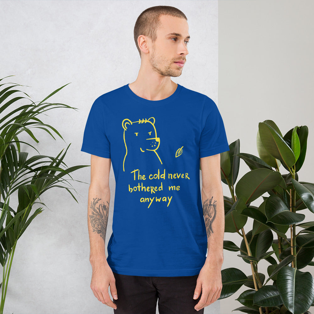 The cold never bothered me Finnish Nature T-Shirt - Finnish t-shirt from Very Finnish Problems