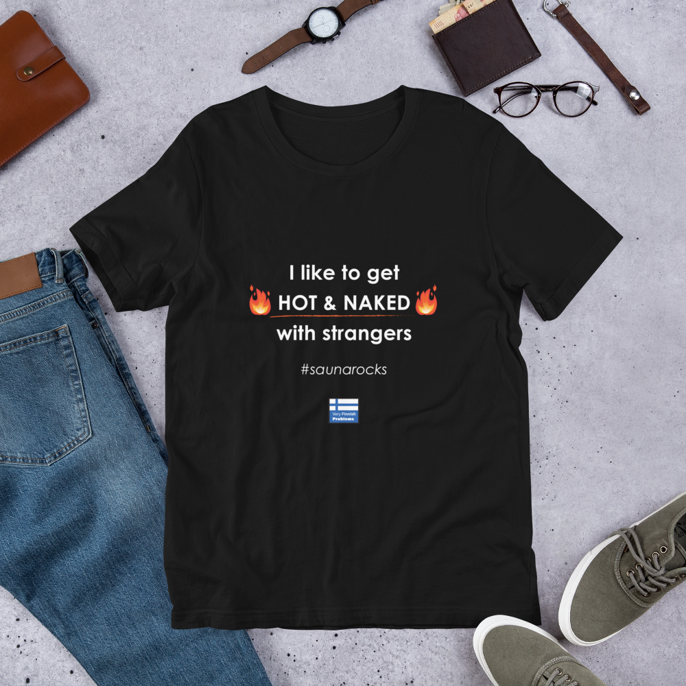 Hot and Naked Finnish Sauna T-Shirt - Very Finnish Problems official t-shirt