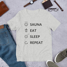 Load image into Gallery viewer, Sauna, Eat, Sleep, Repeat Unisex T-Shirt
