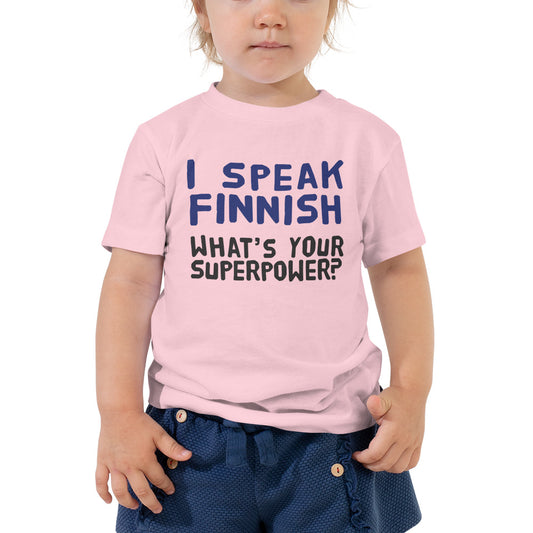 What's your superpower? Finnish Toddler Tee - Very Finnish Problems official toddler tee