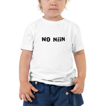 Load image into Gallery viewer, No niin Toddler Tee
