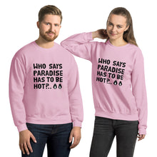 Load image into Gallery viewer, Cold paradise Unisex Sweatshirt
