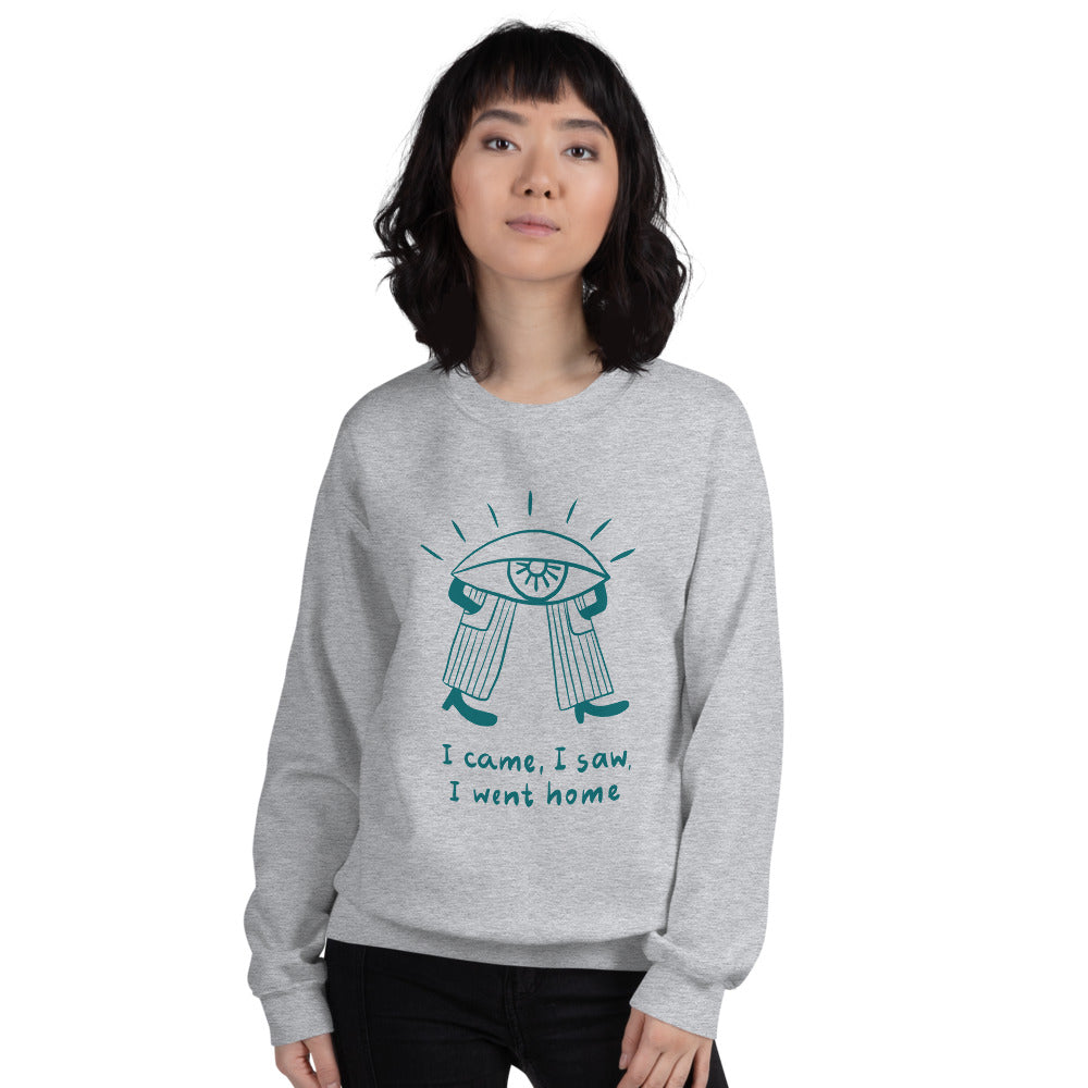 Came saw went home Finnish Introvert Sweatshirt - Very Finnish Problems official sweatshirt