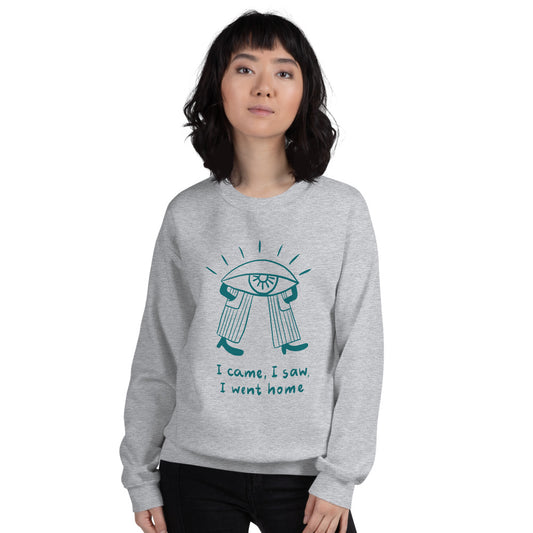 Came saw went home Finnish Introvert Sweatshirt - Very Finnish Problems official sweatshirt
