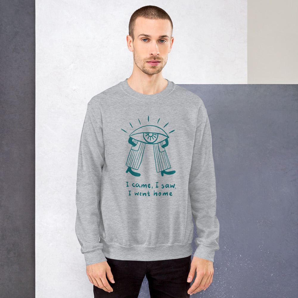 Came saw went home Finnish Introvert Sweatshirt - alternate view - Very Finnish Problems