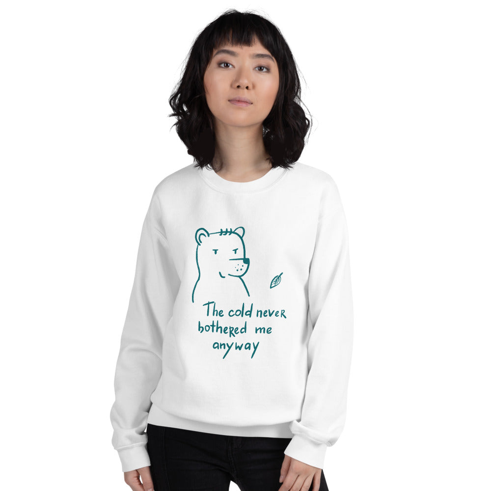 The cold never bothered me Finnish Sweatshirt - Finnish sweatshirt from Very Finnish Problems