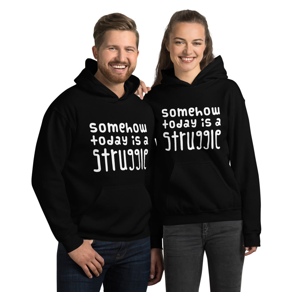 Today is a struggle Unisex Hoodie - Finnish hoodie from Very Finnish Problems
