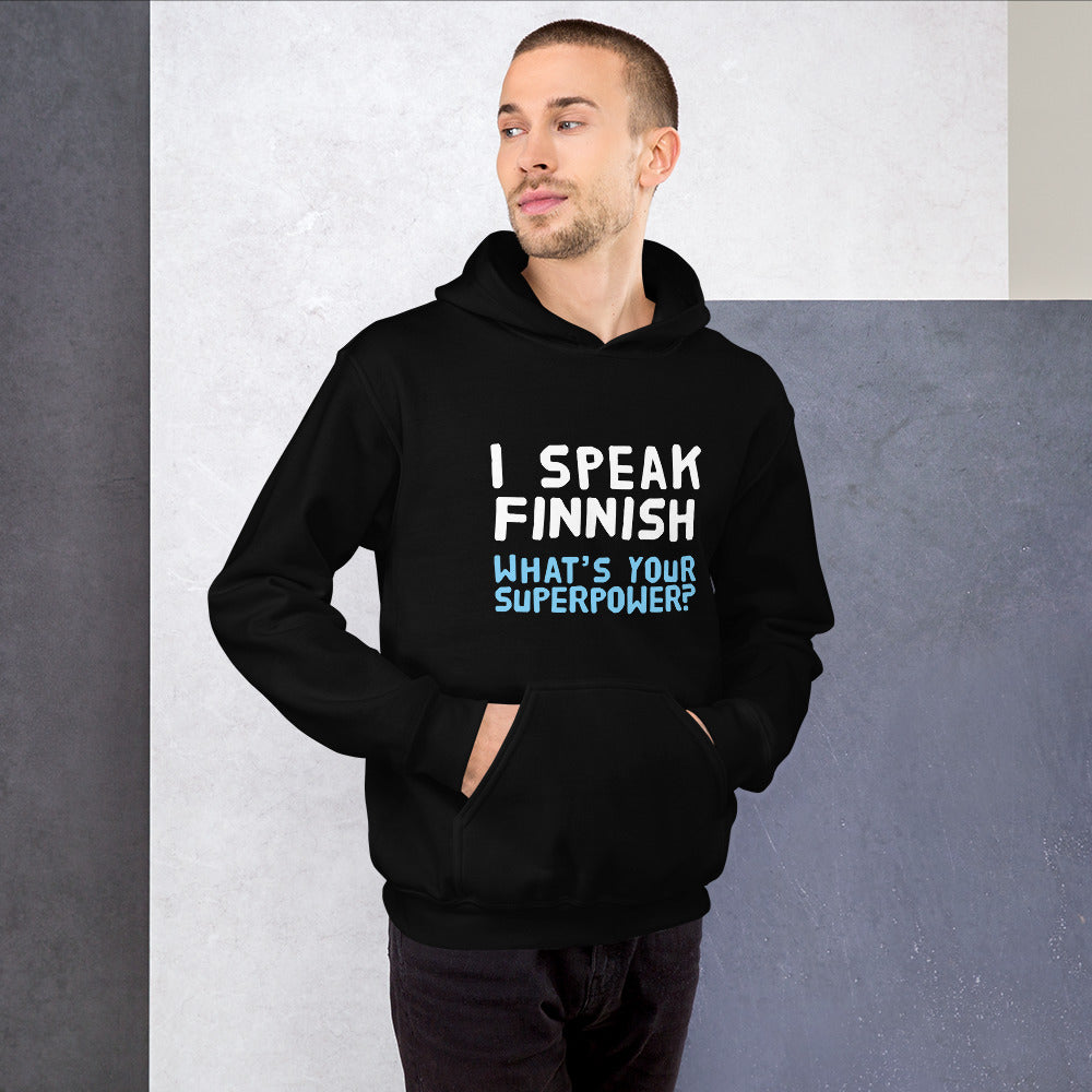 What's your superpower? Finnish Language Hoodie - Very Finnish Problems official hoodie