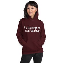 Load image into Gallery viewer, I&#39;d rather be ice-skating Unisex Hoodie
