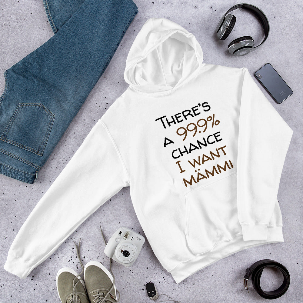 99.9 chance of mämmi Finnish Food Hoodie - Finnish hoodie from Very Finnish Problems