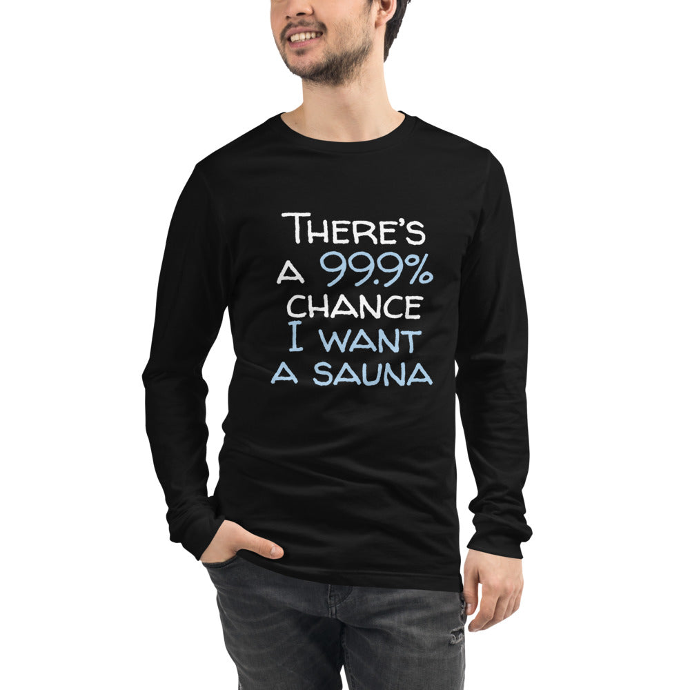 99.9 chance of sauna... Finnish long sleeve t-shirt - alternate view - Very Finnish Problems