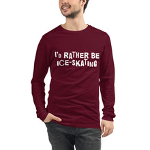 Load image into Gallery viewer, I&#39;d rather be ice-skating Unisex Long Sleeve Tee
