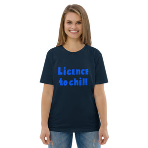 License to chill | Unisex Organic Cotton T-shirt