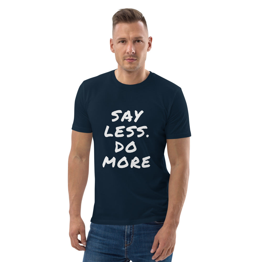 Say less. Do more. Finnish Organic T-Shirt - Finnish t-shirt from Very Finnish Problems