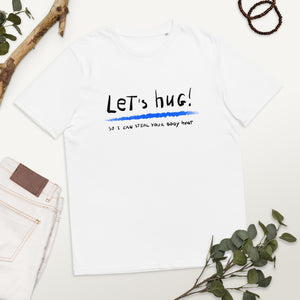 Let's hug! organic cotton t-shirt
