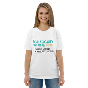 Ice Hockey Woman organic cotton t-shirt