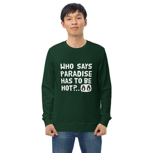 Cold paradise Unisex eco-friendly sweatshirt