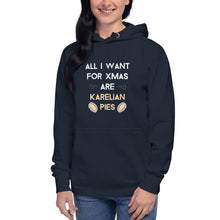 Load image into Gallery viewer, All I want for Xmas are Karelian pies Unisex Hoodie
