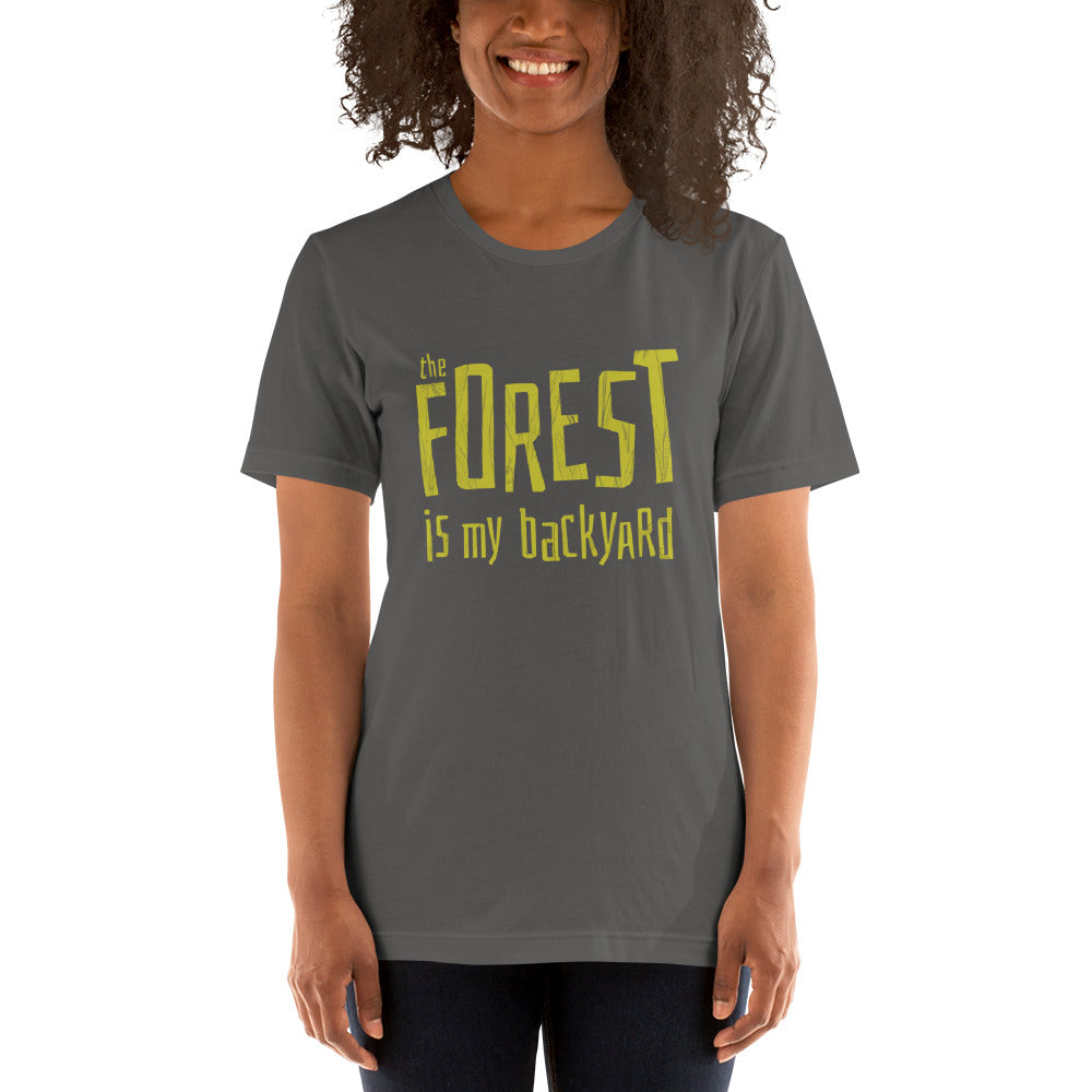 Forest is my backyard Unisex T-Shirt - Finnish t-shirt from Very Finnish Problems