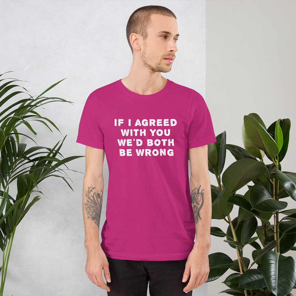 If I agreed with you... Finnish Introvert T-Shirt - Finnish t-shirt from Very Finnish Problems