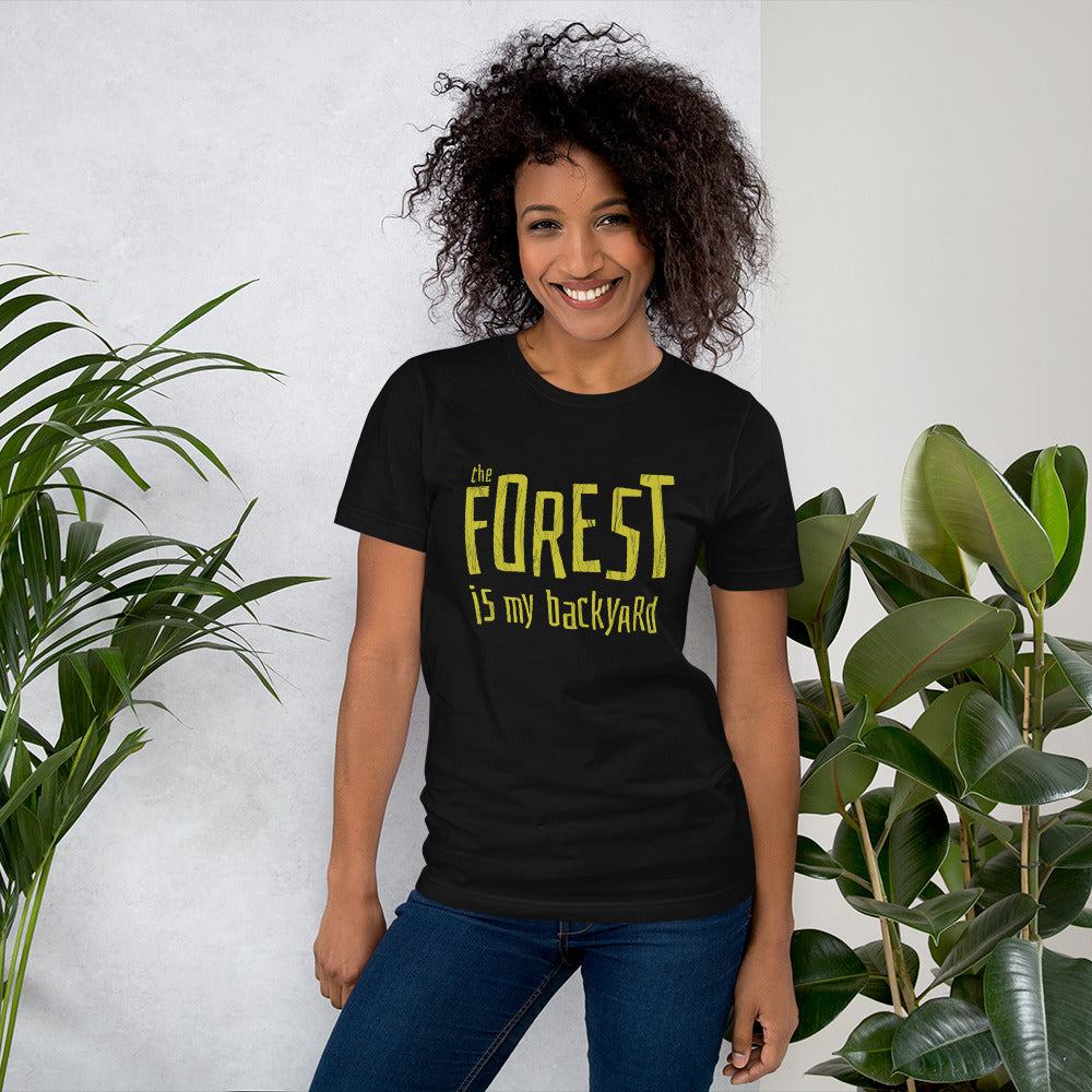 Forest is my backyard Unisex T-Shirt - Finnish t-shirt from Very Finnish Problems