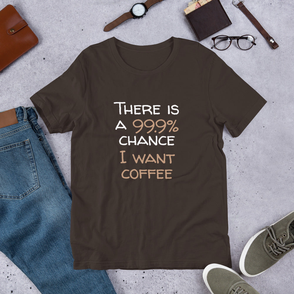 99.9% chance of coffee Finnish Lifestyle T-Shirt - Finnish t-shirt from Very Finnish Problems