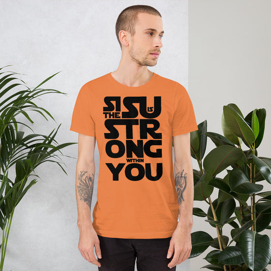 Sisu is strong Unisex T-Shirt - Very Finnish Problems official Finnish t-shirt design