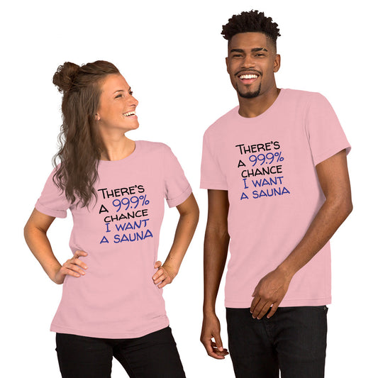 99.9 chance of sauna Finnish t-shirt - alternate view - Very Finnish Problems