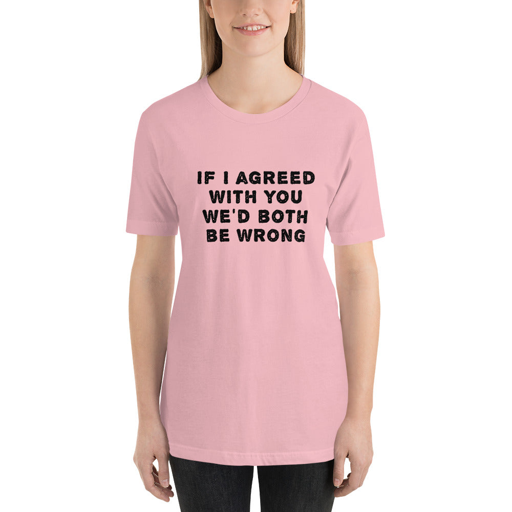 If I agreed with you... Finnish Introvert T-Shirt - Finnish t-shirt from Very Finnish Problems