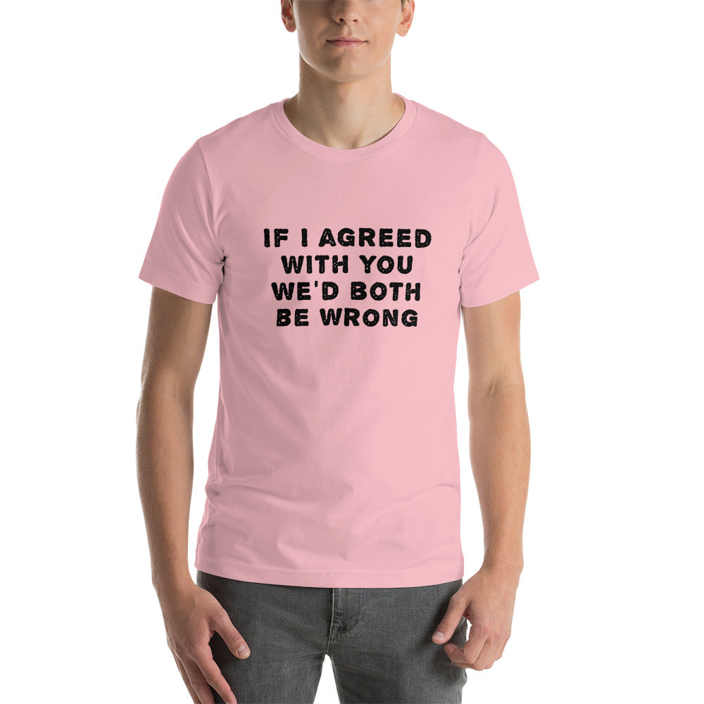 If I agreed with you... Finnish Introvert T-Shirt - Finnish t-shirt from Very Finnish Problems