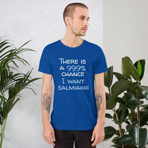 99.9 chance of salmiakki Unisex T-Shirt