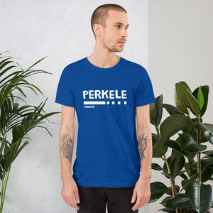 Perkele loading... Unisex T-Shirt