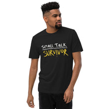 Load image into Gallery viewer, Small talk survivor Unisex recycled fabric
