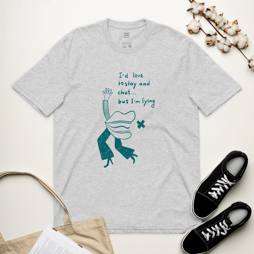 I would love to stay... Unisex t-shirt from recycled fabric