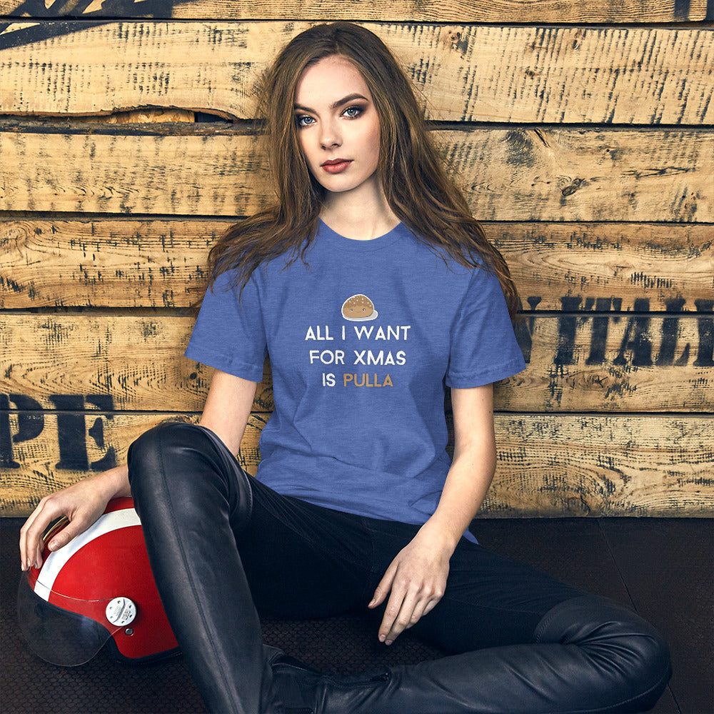 All I want for Xmas is pulla Finnish Food T-Shirt - Finnish t-shirt from Very Finnish Problems