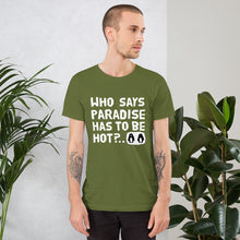Load image into Gallery viewer, Cold Paradise Unisex T-Shirt
