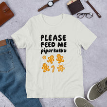 Load image into Gallery viewer, Feed me piparkakku Unisex T-Shirt
