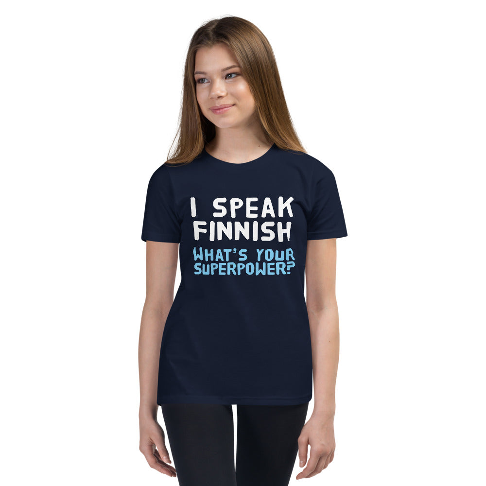 What's your superpower? Finnish Youth T-Shirt - Finnish youth t-shirt from Very Finnish Problems