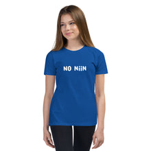 Load image into Gallery viewer, No niin Youth T-Shirt
